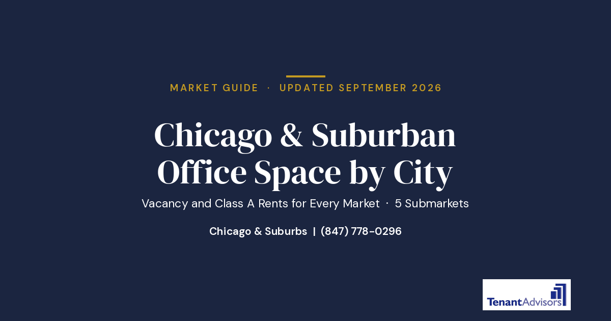 Chicago and suburban office space by city, tenant market guide, Tenant Advisors