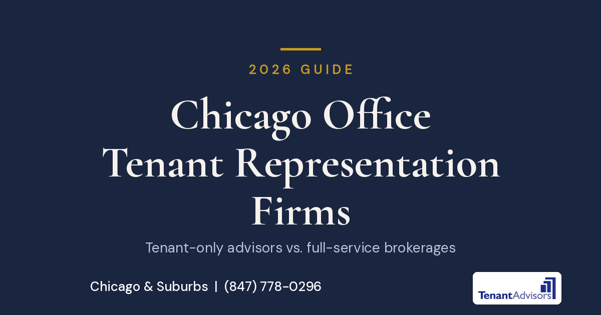 Chicago Office Tenant Representation Firms 2026 Guide - Tenant Advisors