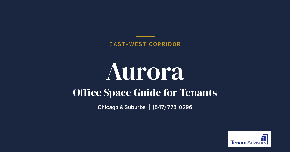 Aurora office space guide for tenants, East-West Corridor | Tenant Advisors