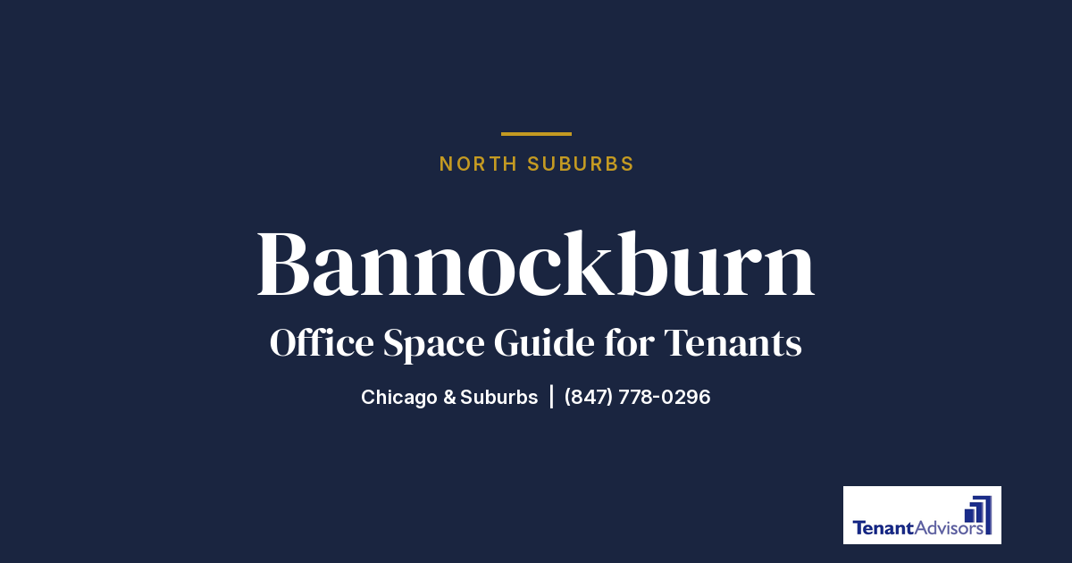 Bannockburn office space guide for tenants, North Suburbs | Tenant Advisors