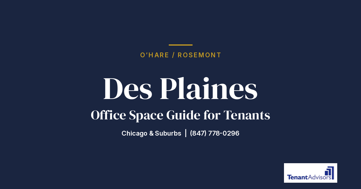 Des Plaines office space guide for tenants, O'Hare / Rosemont | Tenant Advisors