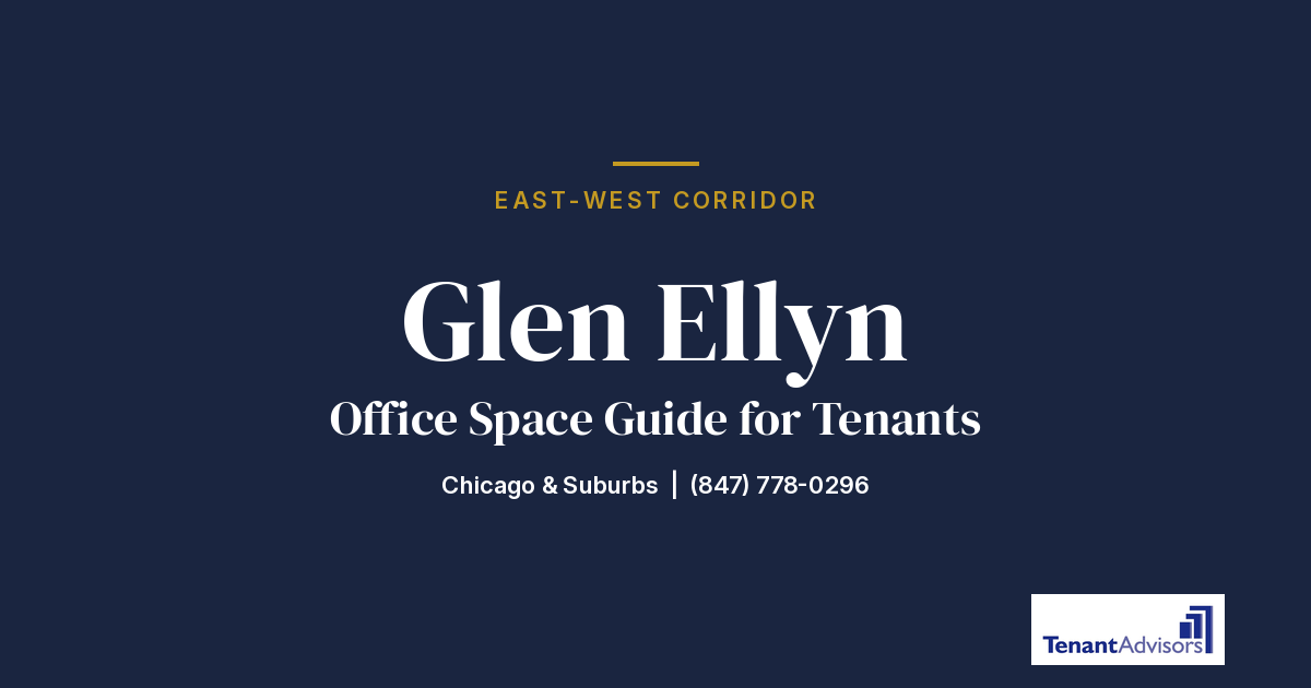 Glen Ellyn office space guide for tenants, East-West Corridor | Tenant Advisors
