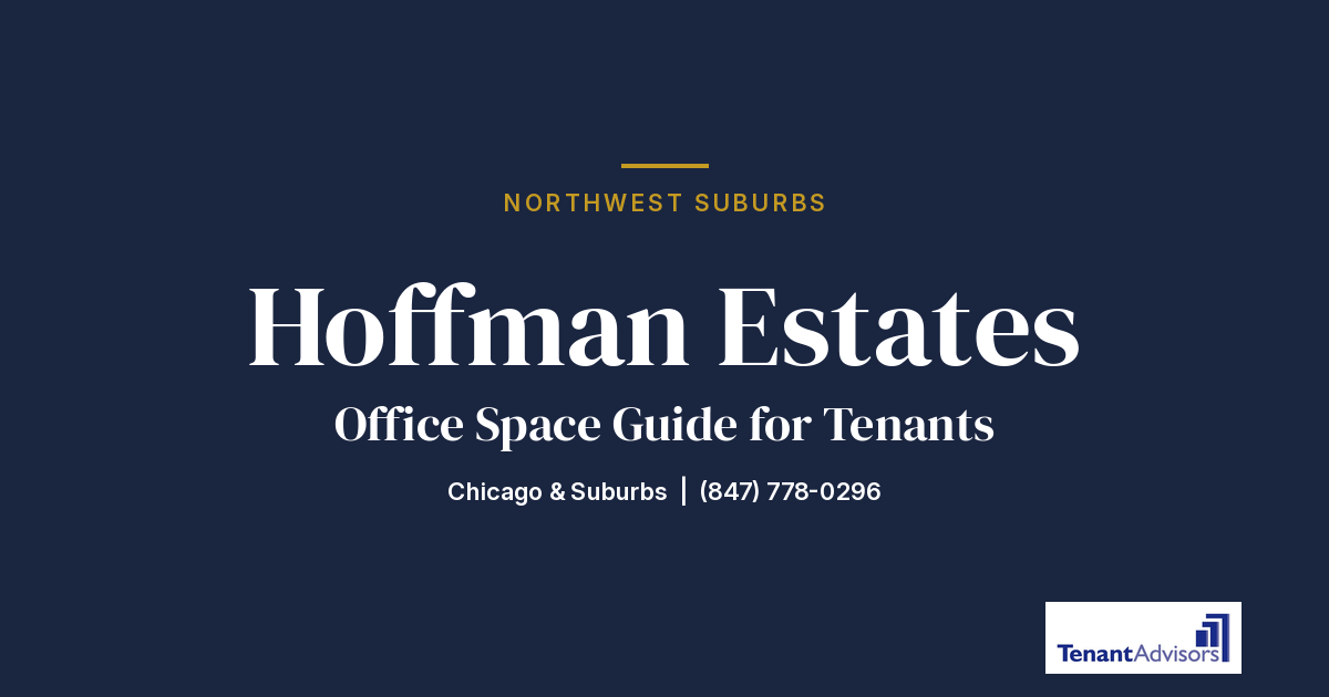 Hoffman Estates office space guide for tenants, Northwest Suburbs | Tenant Advisors