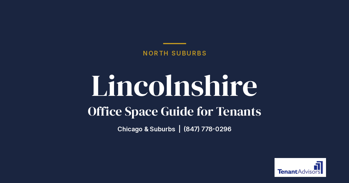 Lincolnshire office space guide for tenants, North Suburbs | Tenant Advisors