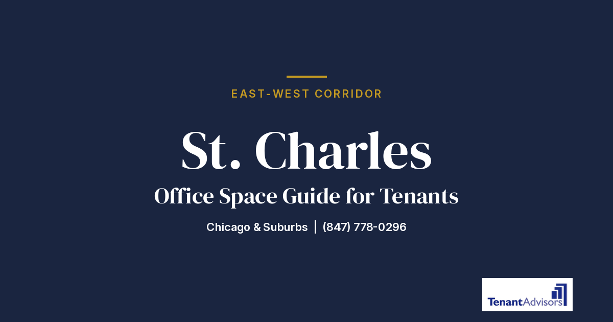 St. Charles office space guide for tenants, East-West Corridor | Tenant Advisors