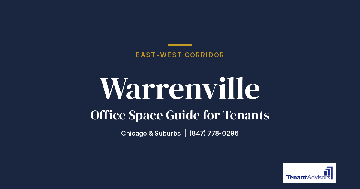 Warrenville office space guide for tenants, East-West Corridor | Tenant Advisors